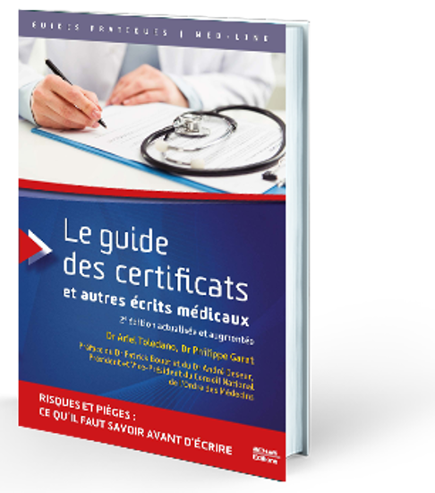 Image sur Le guide des certificats et autres écrits médicaux