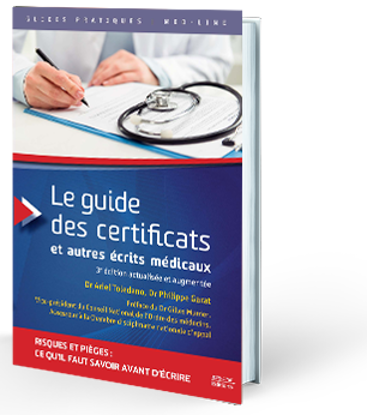 Image de Le guide des certificats et autres écrits médicaux - 3ème édition